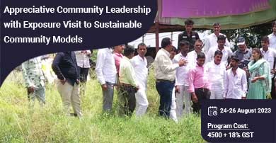 Appreciative Community Leadership
with Exposure Visit to Sustainable 
Community Models